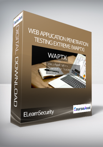 ELearnSecurity – Web Application Penetration Testing EXtreme (WAPTX)