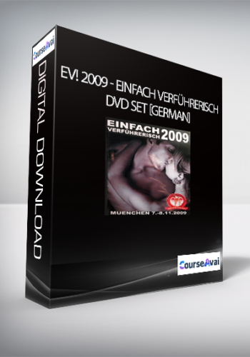 EV! 2009 – Einfach Verführerisch – DVD Set [German]