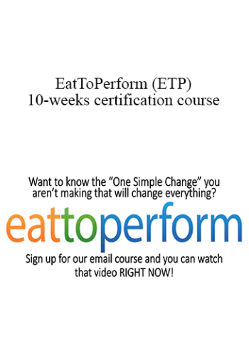 EatToPerform (ETP) – 10 Weeks Certification Course