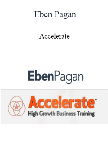 Eben Pagan - Accelerate 2021