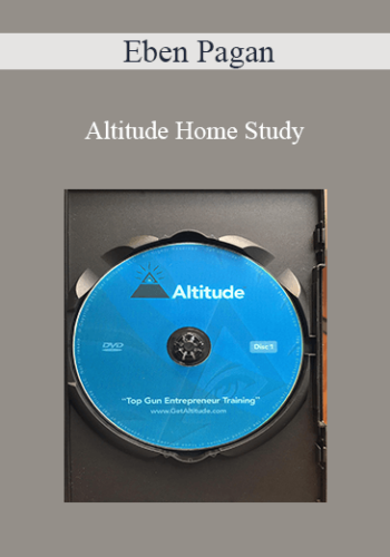 Eben Pagan - Altitude Home Study 2021