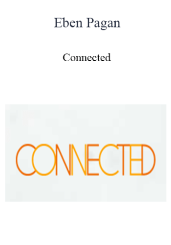 Eben Pagan - Connected 2021