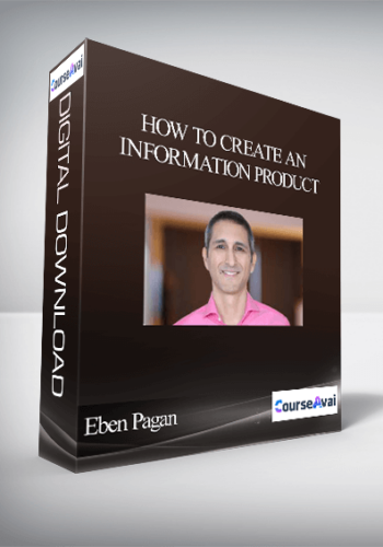 Eben Pagan – How To Create An Information Product