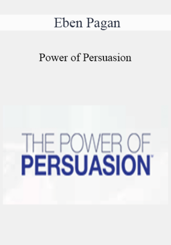 Eben Pagan – Power Of Persuasion 2021