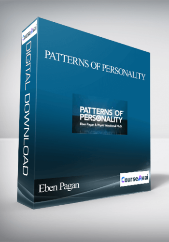 Eben Pagan – Patterns Of Personality