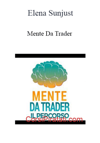 Elena Sunjust - Mente Da Trader