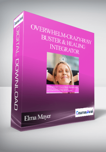 Elma Mayer – Overwhelm-Crazy-Busy Buster & Healing Integrator