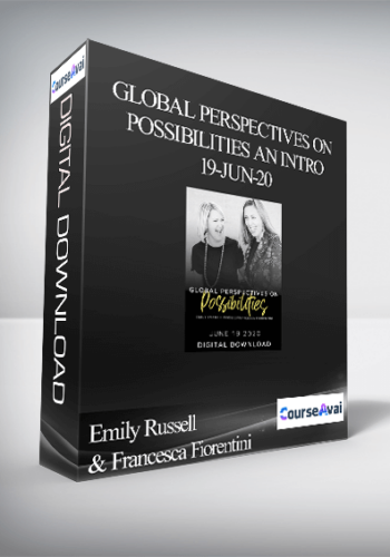 Emily Russell & Francesca Fiorentini - Global Perspectives on Possibilities an Intro 19-Jun-20