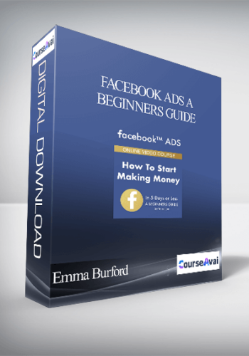 Emma Burford – Facebook Ads A Beginners Guide