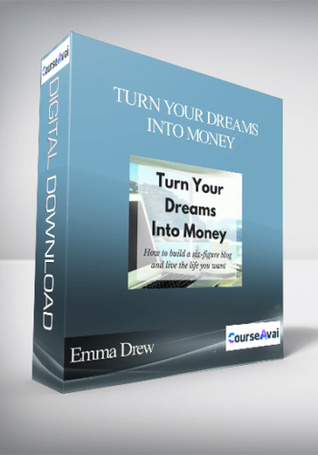 Emma Drew - Turn Your Dreams Into Money