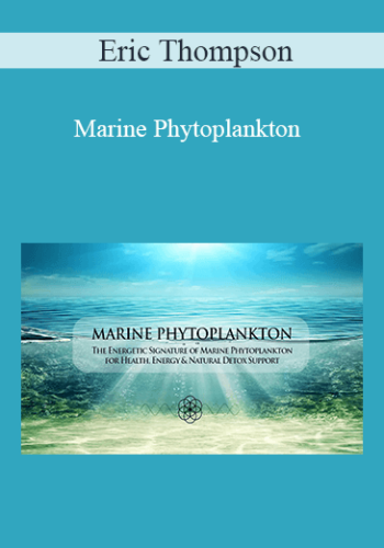Eric Thompson – Marine Phytoplankton