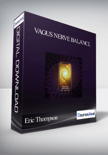 Eric Thompson – Vagus Nerve Balance