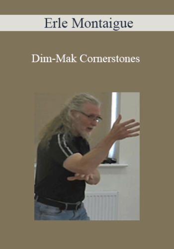 Erle Montaigue – Dim-Mak Cornerstones