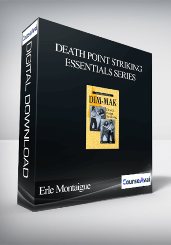 Erle Montaigue – Death Point Striking Essentials Series