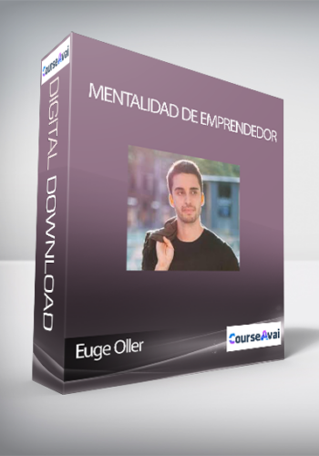 Euge Oller - Mentalidad de Emprendedor