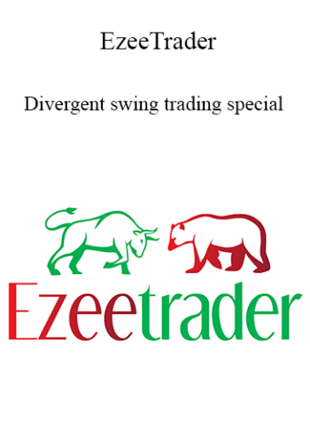 EzeeTrader - Divergent swing trading special 2021