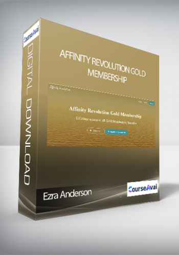 Ezra Anderson – Affinity Revolution Gold Membership
