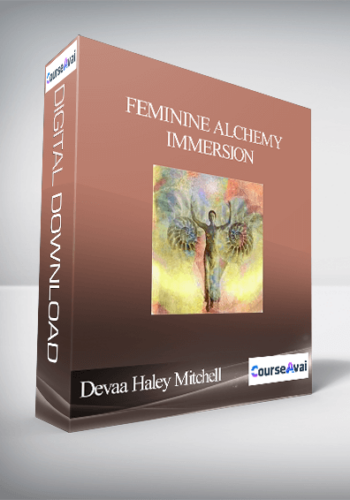 Feminine Alchemy Immersion With Devaa Haley Mitchell