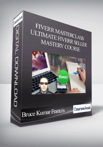 Fiverr Masterclass: Ultimate Fiverr Seller Mastery Course