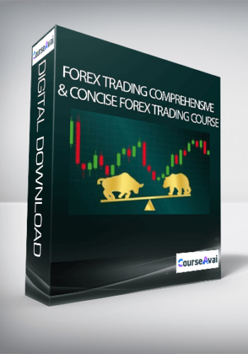 Forex Trading Comprehensive & Concise Forex Trading Course