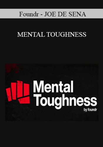 Foundr – Joe De Sena – Mmental Toughness 2021