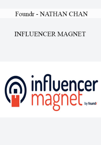 Foundr - Nathan Chan - Influencer Magnet 2021