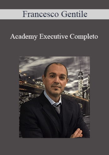 Francesco Gentile – Academy Executive Completo