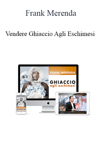 Frank Merenda - Vendere Ghiaccio Agli Eschimesi