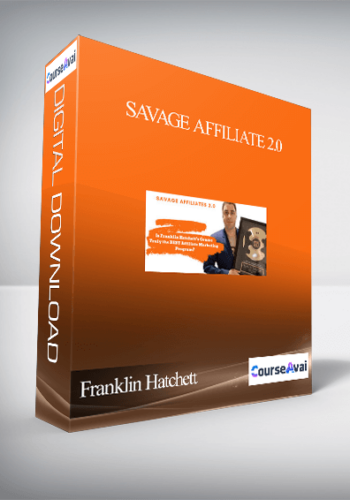Franklin Hatchett - Savage Affiliate 2.0