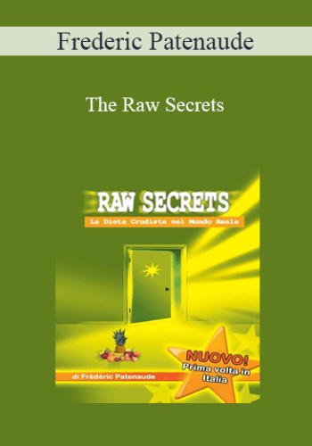 Frederic Patenaude – The Raw Secrets