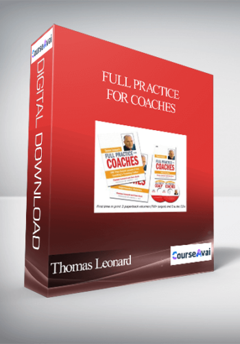 Full Practice For Coaches - Thomas Leonard & Dave Buck