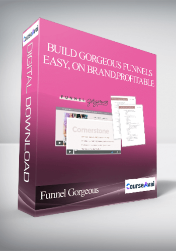 Funnel Gorgeous - Build Gorgeous Funnels, Easy, On Brand,Profitable