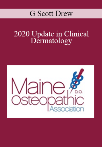 G Scott Drew – 2020 Update In Clinical Dermatology