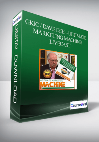 GKIC / Dave Dee – Ultimate Marketing Machine – Livecast