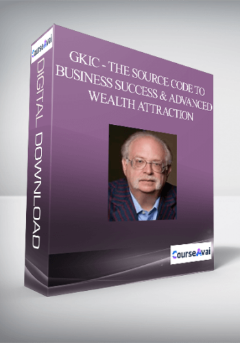 GKIC – The Source Code To Business Success And Advanced Wealth Attraction