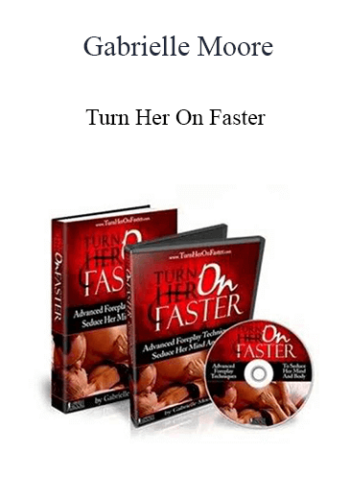 Gabrielle Moore – Turn Her On Faster