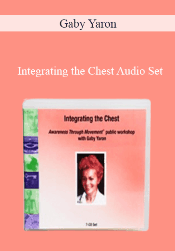 Gaby Yaron – Integrating The Chest Audio Set