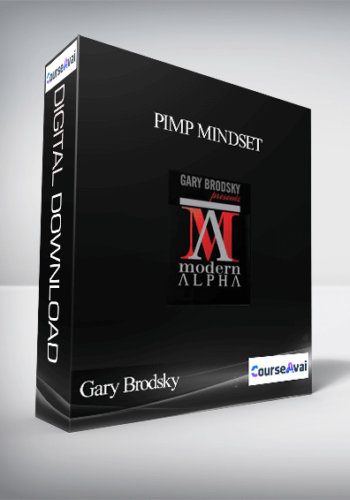 Gary Brodsky – Pimp Mindset