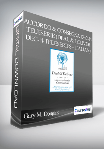 Gary M. Douglas - Accordo & Consegna Dec-14 Teleserie (Deal & Deliver Dec-14 Teleseries - Italian)