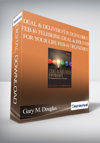 Gary M. Douglas - Deal & Deliver für Dein Leben Feb-16 Teleserie (Deal & Deliver for your Life Feb-16 Teleseries