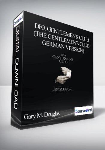 Gary M. Douglas - Der Gentlemen's Club (The Gentlemen's Club - German Version)