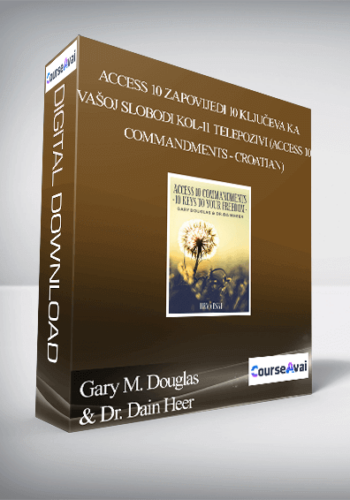 Gary M. Douglas & Dr. Dain Heer - Access 10 Zapovijedi 10 Ključeva ka vašoj slobodi KOL-11 Telepozivi (Access 10 Commandments - Croatian)