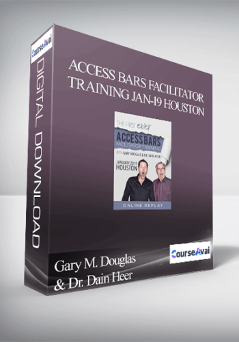 Gary M. Douglas & Dr. Dain Heer – Access Bars Facilitator Training Jan-19 Houston