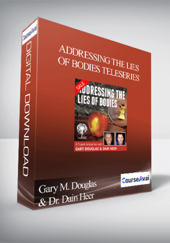 Gary M. Douglas & Dr. Dain Heer - Addressing the Lies of Bodies Teleseries