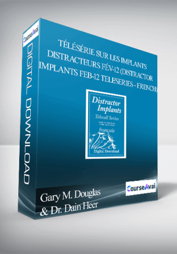 Gary M. Douglas & Dr. Dain Heer - Télésérie sur les Implants distracteurs fév-12 (Distractor Implants Feb-12 Teleseries - French)