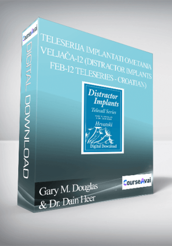 Gary M. Douglas & Dr. Dain Heer – Teleserija Implantati Ometanja Veljača-12 (Distractor Implants Feb-12 Teleseries – Croatian)
