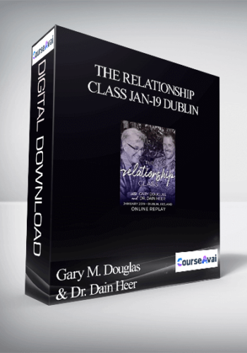 Gary M. Douglas & Dr. Dain Heer – The Relationship Class Jan-19 Dublin