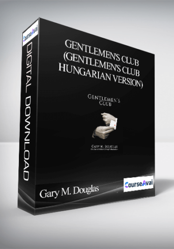 Gary M. Douglas - Gentlemen's Club (Gentlemen's Club - Hungarian Version)