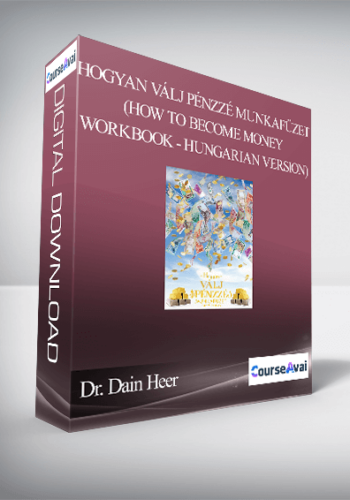 Gary M. Douglas – Hogyan Válj Pénzzé Munkafüzet (How To Become Money Workbook – Hungarian Version)