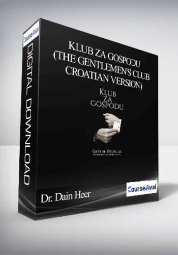 Gary M. Douglas – Klub Za Gospodu (The Gentlemen’s Club – Croatian Version)
